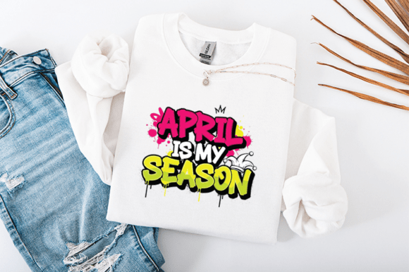 April is My Season Funny Quote Design Review