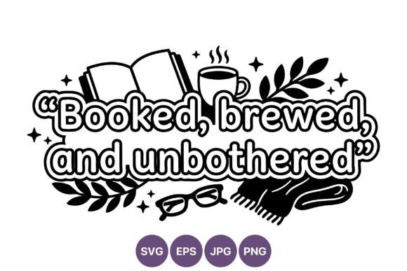 Booked Brewed and Unbothered Quote Review