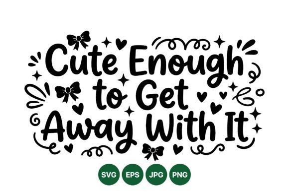 Cute Enough Pun Quote Design Review