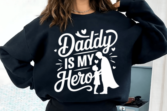 Daddy is My Hero SVG Father’s Day PNG Review