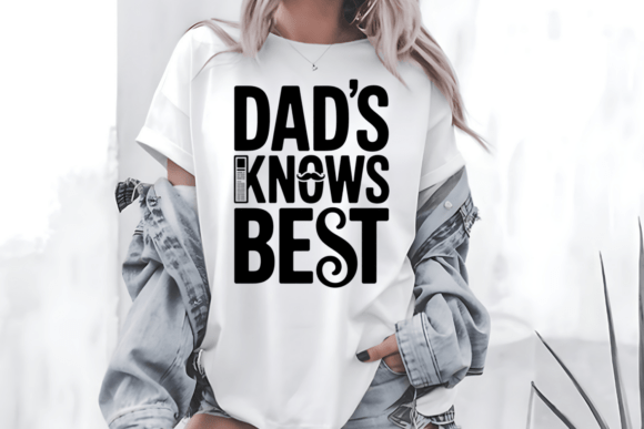 Dad’s Knows Best SVG Father’s Day PNG Review