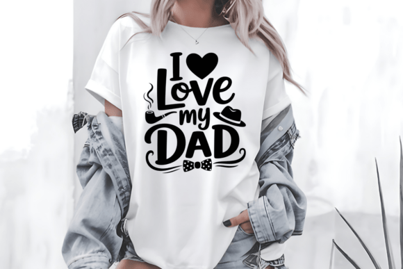 I Love My Dad SVG Father’s Day PNG Review