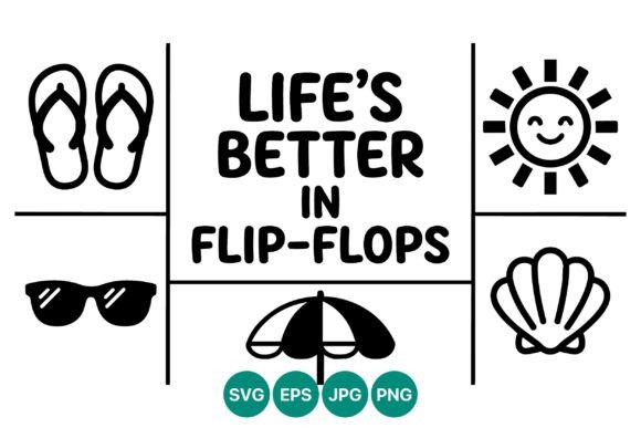 Lifes Better in Flip Flops Summer Quote Review