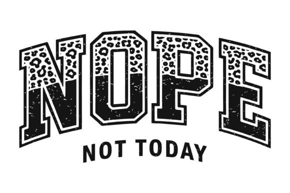 Nope Not Today Funny Quote Embroidery Review
